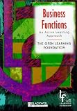 Business Functions: An Active Learning Approach (Open Learning Foundation)