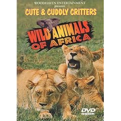 Cute & Cuddly Critters: Wild Animals of Africa by 