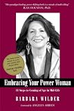 Embracing Your Power Woman: 11 Steps to Coming of Age in Mid life 519VC6TQY3L. SL160 Embracing Your Power Woman: 11 Steps to Coming of Age in Mid life