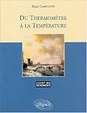 Du thermomètre à la température Du thermomètre à la température