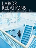 Labor Relations (12th Edition)