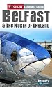 Belfast and the North of Ireland Insight Compact Guide (Insight Compact Guides)
