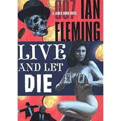 Live and Let Die: James Bond Series #2 (James Bond 007 (Blackstone))