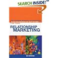 Relationship Marketing: New Strategies, Techniques and... by Ian H. Gordon
