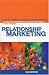 Book Relationship Marketing: New Strategies, Techniques and Technologies to Win the Customers You Want and Keep Them Forever