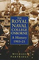 History of the Royal Navy College Osborne