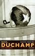 Marcel Duchamp. Eine Biographie