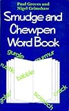 Smudge and Chewpen word book
