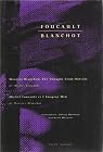 Foucault / Blanchot: Maurice Blanchot: The Thought...