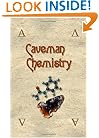 Caveman Chemistry: 28 Projects, from the Creation of Fire to the Production of Plastics