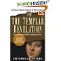 The Templar Revelation: Secret Guardians of the True Identity of Christ