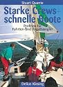 Starke Crews und schnelle Boote. Profitips für Fahrten- und Regattasegler