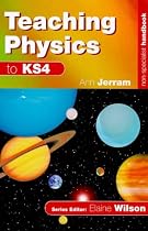 Teaching Physics to KS4 (Non Specialist Handbook)