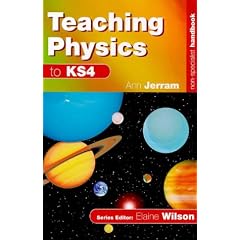 Teaching Physics to KS4 (Non Specialist Handbook)