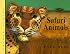 Safari Animals (Animal Worlds (Zero to Ten))