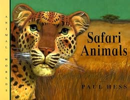Safari Animals (Animal Worlds (Zero to Ten))