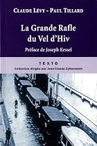 La Grande Rafle du Vel d'Hiv : 16 juillet 1942