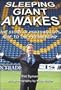Sleeping Giant Awakes