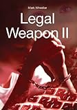 Legal weapon II