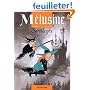 M�lusine, Tome 1 : Sortil�ges