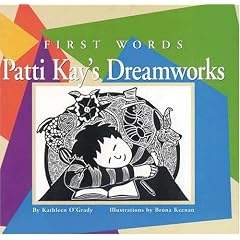 First Words: Patti Kay's Dreamworks