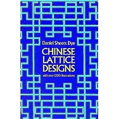 Chinese Lattice Designs (Harvard-Yenching Institute Monograph Series, 5-6.)