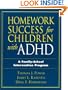 Homework Success for Children with ADHD: A Family School Intervention Program (The Guilford School Practitioner Series)
