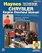 The Haynes Chrysler Engine Overhaul Manual (Hayne's Automotive Repair Manual)