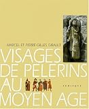 Revue Zodiaque  / Les visages de pélerins au Moyen-Âge
