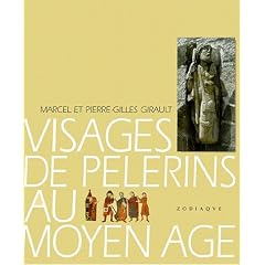 Les visages de p�lerins au Moyen-�ge
