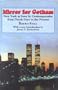Mirror For Gotham: New York as Seen by Contemporaries from Dutch Days to the Present