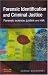 Forensic Identification and Criminal Justice: Forensic Science, Justice and Risk