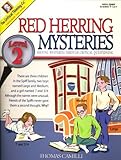 Red Herring Mysteries: Solving Mysteries through Critical Questioning, Level 2/Grades 7-12+