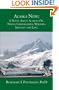 Alaska Now: A Novel About Alaskan Oil, Native Corporations, Wildlife, Identity and Love