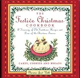 The Festive Christmas Cookbook: Cakes, Cookies and Breads