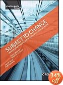 Subject To Change: Creating Great Products & Services for an Uncertain World: Adaptive Path on Design