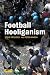 Football Hooliganism
