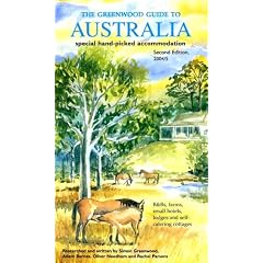 The Greenwood Guide To Australia: Special Hand-picked Accommodation (Greenwood Guides)