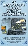 47 Easy-to-Do Classic Science Experiments