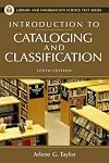 Introduction to Cataloging and Classification: Tenth Edition (Library and Information Science Text Series)