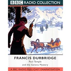 Paul Temple and the Geneva Mystery (Audio Book)