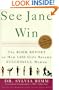 See Jane Win: The Rimm Report on How 1,000 Girls Became Successful Women