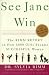 See Jane Win: The Rimm Report on How 1,000 Girls Became Successful Women