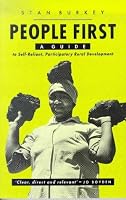 People First: A Guide to Self-Reliant Participatory Rural Development