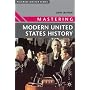 Mastering Modern United States History
