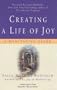 Creating a Life of Joy: A Meditative Guide