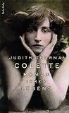 Colette. Roman ihres Lebens