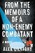 From the Memoirs of a Non-Enemy Combatant