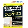 Writing a Novel and Getting Published for Dummies