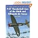 P-47 Thunderbolt Aces of the Ninth and Fifteenth Air Forces (Osprey Aircraft of the Aces No 30)